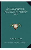 Durch Anderweitige Erkrankungen Bedingten Veranderungen Des Rachens Des Kehlkopfs Und Der Luftrohre (1885)