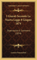 I Giurati Secondo La Nuova Legge 8 Giugno 1874