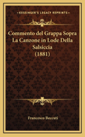 Commento del Grappa Sopra La Canzone in Lode Della Salsiccia (1881)