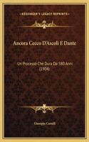 Ancora Cecco D'Ascoli E Dante
