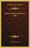 Boomen-Planten Voor Boeren (1897)