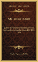 Acta Tirolensia V3, Part 1