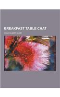 Breakfast Table Chat: (English)