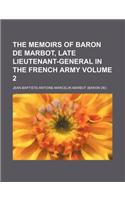 The Memoirs of Baron de Marbot, Late Lieutenant-General in the French Army Volume 2