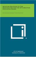 Moisture Relations in the Manufacture and Use of Cornstalk Insulating Board