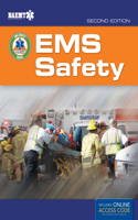 EMS Safety, Second Edition + EMS Vehicle Operator Safety (EVOS)