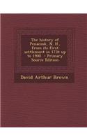 The History of Penacook, N. H., from Its First Settlement in 1734 Up to 1900 - Primary Source Edition: (English)