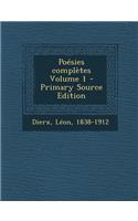 Poésies complètes Volume 1