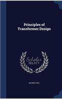 Principles of Transformer Design