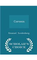 Coronis - Scholar's Choice Edition