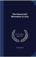 The Democratic Movement in Asia
