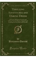 Thrilling Adventures and Daring Deeds