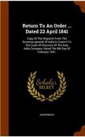 Return To An Order ... Dated 22 April 1841
