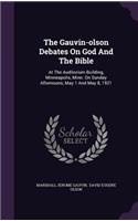 The Gauvin-olson Debates On God And The Bible
