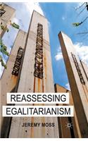 Reassessing Egalitarianism