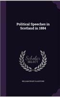 Political Speeches in Scotland in 1884