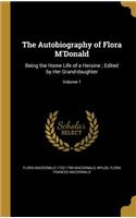 The Autobiography of Flora M'Donald