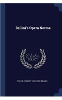 Bellini's Opera Norma