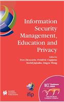 Information Security Management, Education and Privacy