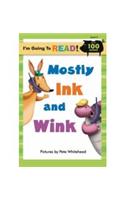 Mostly Ink and Wink