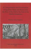 Categorisation and Examination of Egyptian Ships and Boats from the Rise of the Old to the End of the Middle Kingdoms