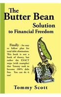 The Butter Bean Solution to Financial Freedom