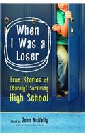 When I Was a Loser