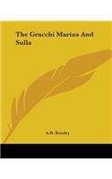 The Gracchi Marius And Sulla