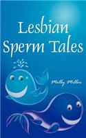 Lesbian Sperm Tales