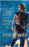 Her Dark and Dangerous Lord