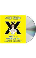 Marc's Mission: Way of the Warrior Kid