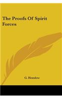 Proofs Of Spirit Forces