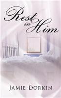 Rest In Him: (English)