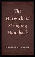 Harpsichord Stringing Handbook