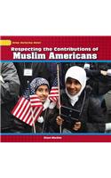 Respecting the Contributions of Muslim Americans