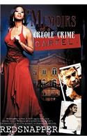 Memoirs of a Creole Crime Cartel