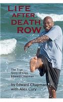 Life After Death Row: The true story of Glen Edward Chapman