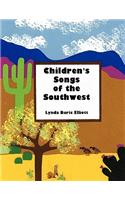 Children's Songs Of The Southwest