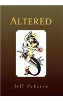 Altered