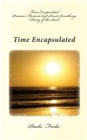 Time Encapsulated: Precious Moments and Sweet Somethings (Poetry of the Soul)