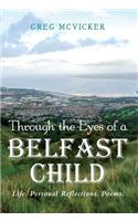 Through the Eyes of a Belfast Child