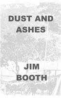 Dust and Ashes