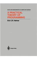 Practical Theory of Programming