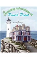 Amazing Adventures At Pencil Point