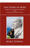 The Stone of Hope: Martin Luther King Memorial and Master Sculptor Lei Yixin(English)