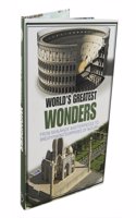 World's Greatest Wonders from man made masterpieces to breathtaking surprises of nature