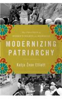 Modernizing Patriarchy: The Politics of Women's Rights in Morocco