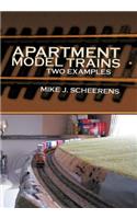 Apartment Model Trains: Two Examples(English)