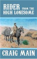 Rider from the High Lonesome