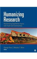 Humanizing Research: Decolonizing Qualitative Inquiry with Youth and Communities